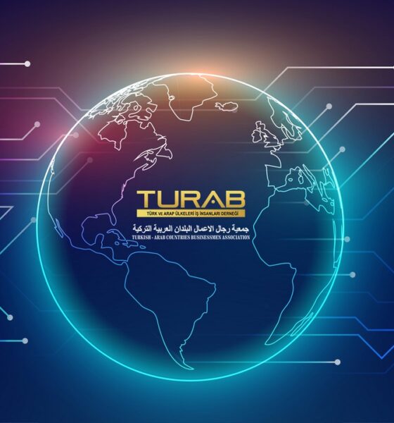 turab türkiye arap ülkeleri iş insanları derneği