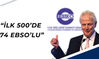 EBSO Üyelerinin 2023 Yılı Başarısı Türkiye’nin 500 Büyük Sanayi Kuruluşu Listesinde 74 Firma